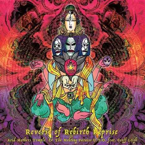 Acid Mothers Temple: Reverse Of Rebirth Reprise, CD