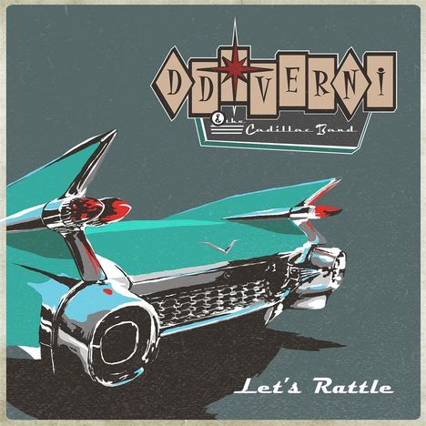 DD Verni &amp; The Cadillad Band: Let's Rattle, CD