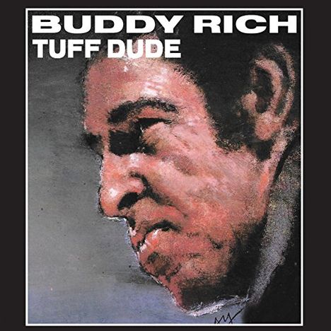 Buddy Rich (1917-1987): Tuff Dude: Live, CD