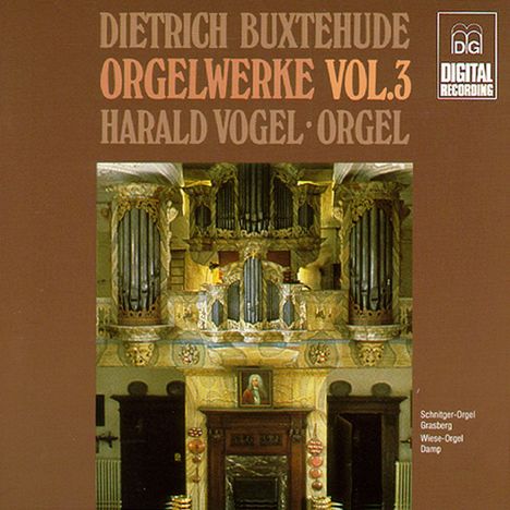 Dieterich Buxtehude (1637-1707): Orgelwerke Vol.3, CD