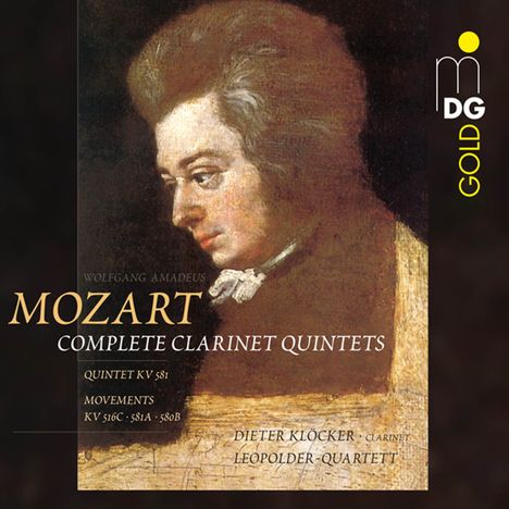 Wolfgang Amadeus Mozart (1756-1791): Klarinettenquintette KV 581,516c,580b,581a, CD