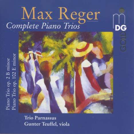 Max Reger (1873-1916): Klaviertrios opp.2 &amp; 102, CD