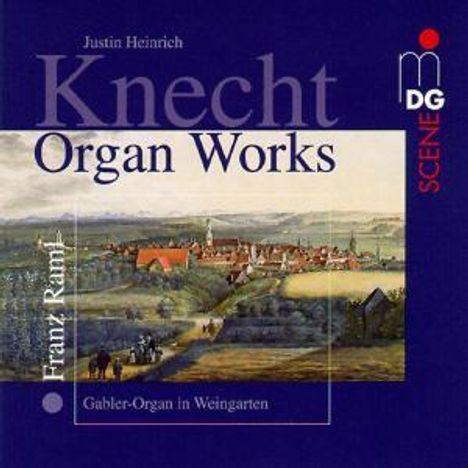 Justin Heinrich Knecht (1752-1817): Orgelwerke, CD