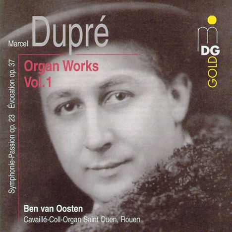 Marcel Dupre (1886-1971): Orgelwerke Vol.1, CD