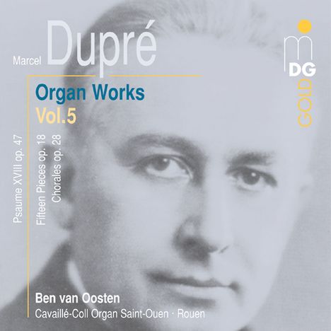 Marcel Dupre (1886-1971): Orgelwerke Vol.5, CD