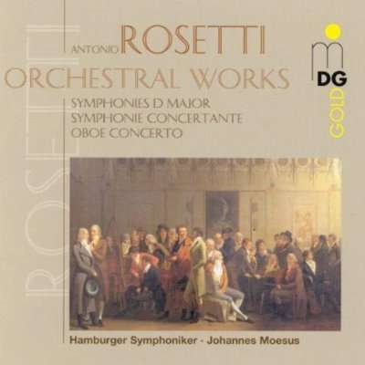 Antonio Rosetti (1750-1792): Symphonien Murray A21,A14 (Kaul I Nr.20 &amp; 29), CD
