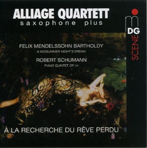 Alliage Quartett - A La Recherche Du Reve Perdu, CD