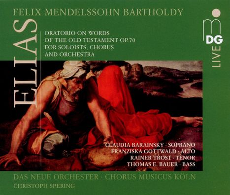 Felix Mendelssohn Bartholdy (1809-1847): Elias, 2 CDs