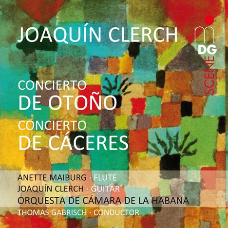 Joaquin Clerch (geb. 1965): Concierto de Otono für Flöte & Streichorchester, Super Audio CD
