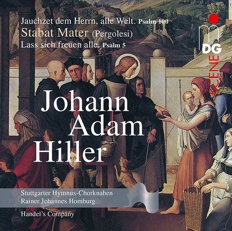 Johann Adam Hiller (1728-1804): Jauchzet dem Herrn, alle Welt (Psalm 100), Super Audio CD