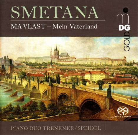 Bedrich Smetana (1824-1884): Mein Vaterland für Klavier 4-händig, Super Audio CD