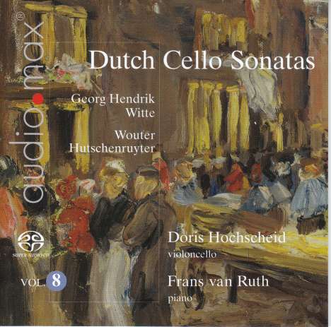Doris Hochscheid - Dutch Sonatas für Cello &amp; Klavier Vol.8, Super Audio CD