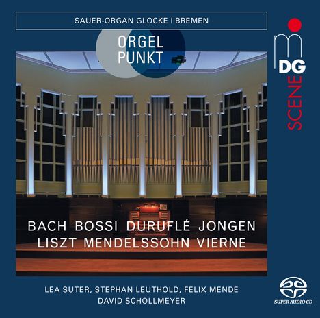 Orgelpunkt - Die Sauer-Orgel Glocke Bremen, Super Audio CD