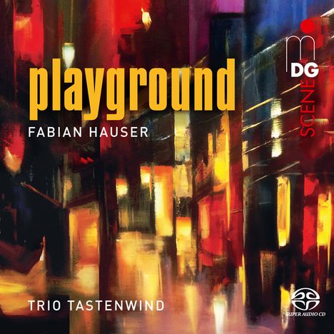 Fabian Hauser (geb. 1969): Kammermusik "Playground", Super Audio CD