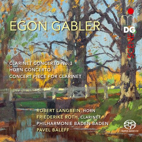 Egon Gabler (1876-1959): Klarinettenkonzert Nr.3, Super Audio CD