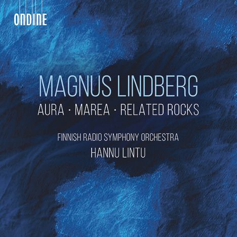 Magnus Lindberg (geb. 1958): Aura (In Memoriam Witold Lutoslawski), CD