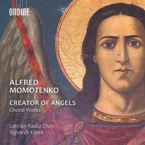 Alfred Momotenko (geb. 1970): Chorwerke - "Creator of Angels", CD