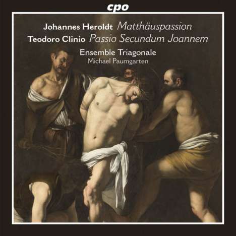 Teodoro Clinio (1548-1601): Passio secundum Joannem (Johannes-Passion), CD