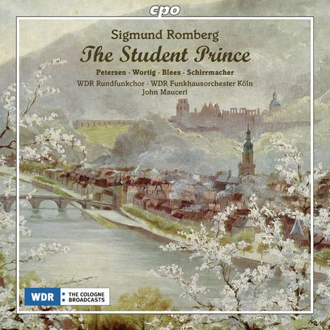 Sigmund Romberg (1887-1951): The Student Prince, 2 CDs