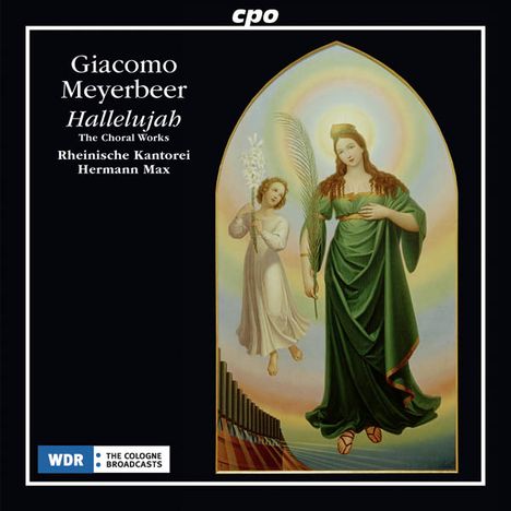 Giacomo Meyerbeer (1791-1864): Geistliche Musik, CD