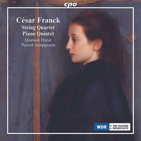 Cesar Franck (1822-1890): Klavierquintett f-moll, CD