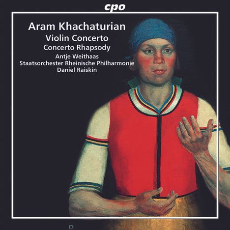 Aram Khachaturian (1903-1978): Violinkonzert, CD