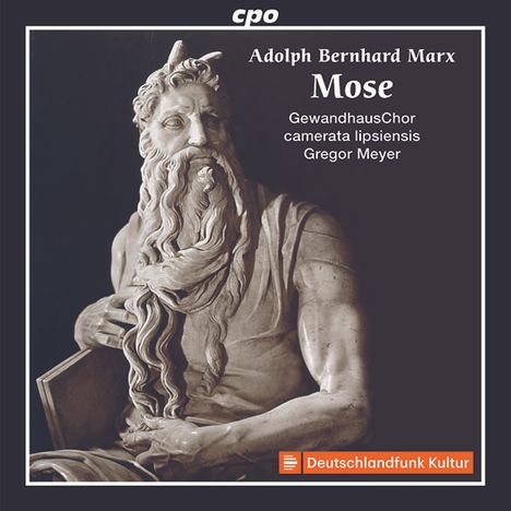 Adolph Bernhard Marx (1795-1866): Mose (Oratorium), 2 CDs