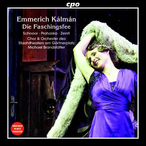 Emmerich Kalman (1882-1953): Die Faschingsfee, CD