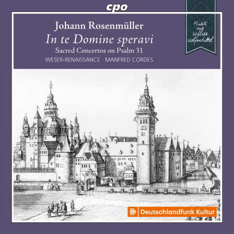 Johann Rosenmüller (1619-1684): 7 Geistliche Konzerte auf Psalm 31 "In te Domine speravi", CD