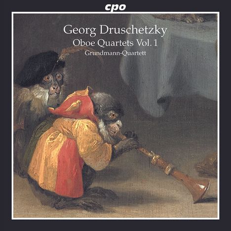 Georg Druschetzky (1745-1819): Oboenquartette Vol.1, CD