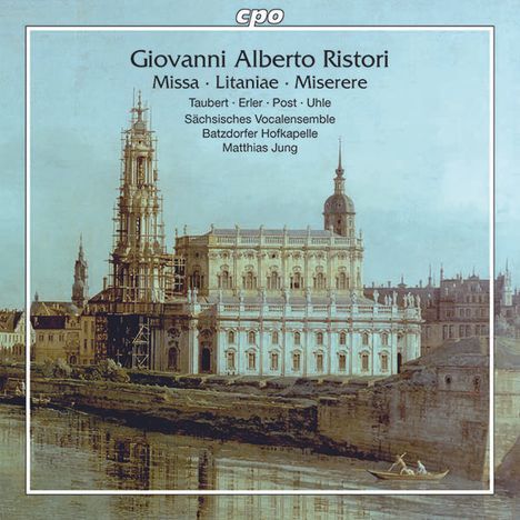 Giovanni Alberto Ristori (1692-1753): Missa C-Dur, CD
