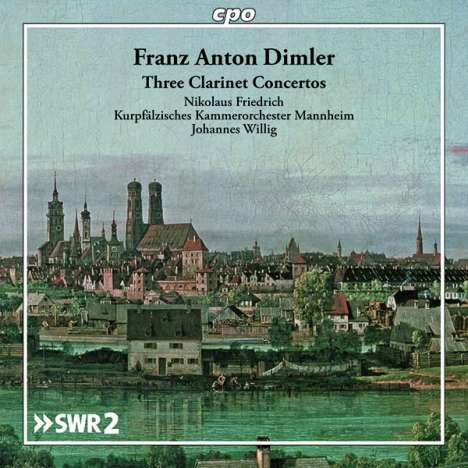 Franz Anton Dimler (1753-1827): Klarinettenkonzerte Es-Dur, B-Dur, B-Dur, CD
