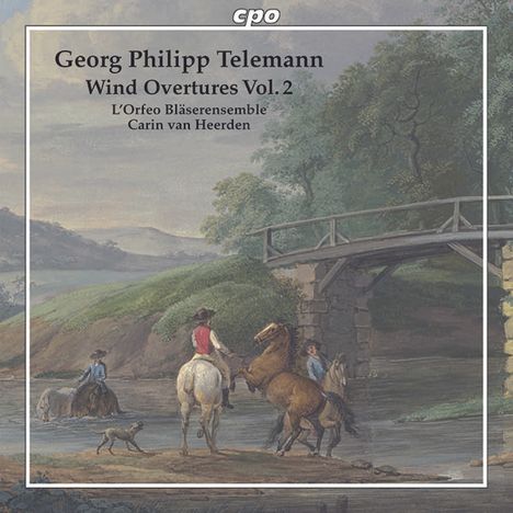 Georg Philipp Telemann (1681-1767): Ouvertüren für Bläser Vol.2, CD