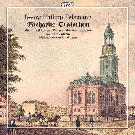 Georg Philipp Telemann (1681-1767): Oratorium zur Einweihung der neuen St. Michaelis-Kirche 1762, CD