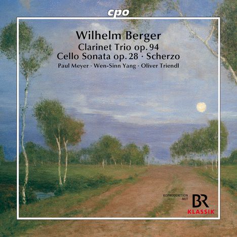 "Wilhelm Berger Clarinet Trio op.94, Cello Sonata op.28, Scherzo" über Landschaft mit Weg und Bäumen, Abendstimmung.