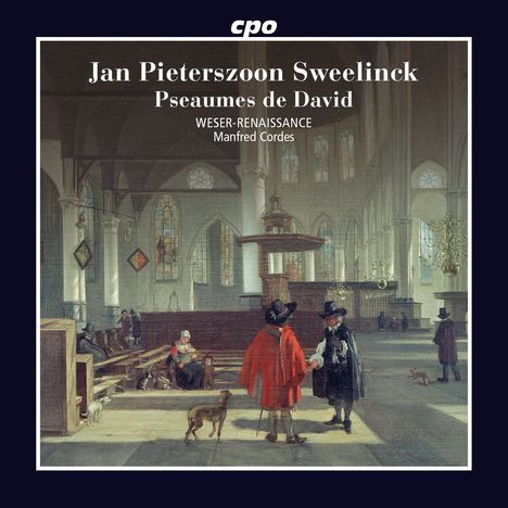 Jan Pieterszoon Sweelinck (1562-1621): Die Psalmen Davids (Auszüge), CD
