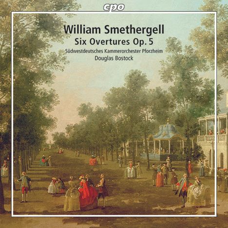 William Smethergell (1751-1836): Ouvertüren Vol.1, CD