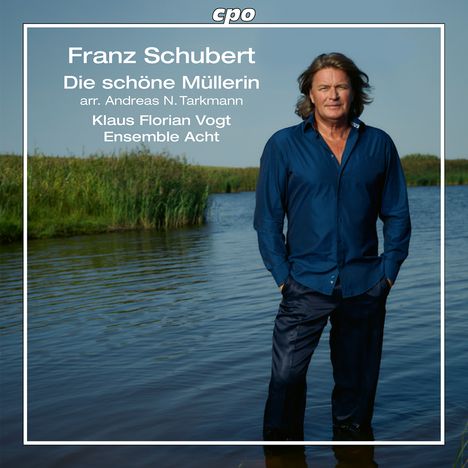 Franz Schubert (1797-1828): Die schöne Müllerin D.795 (in der Bearbeitung für Tenor &amp; Oktett von Andreas N.Tarkmann), CD