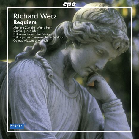 Richard Wetz (1875-1935): Requiem op.50, CD