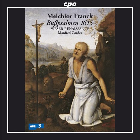 Melchior Franck (1580-1639): Bußpsalmen Nürnberg 1615, Super Audio CD