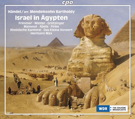 Georg Friedrich Händel (1685-1759): Israel in Ägypten (Fassung von Mendelssohn 1833), 2 CDs