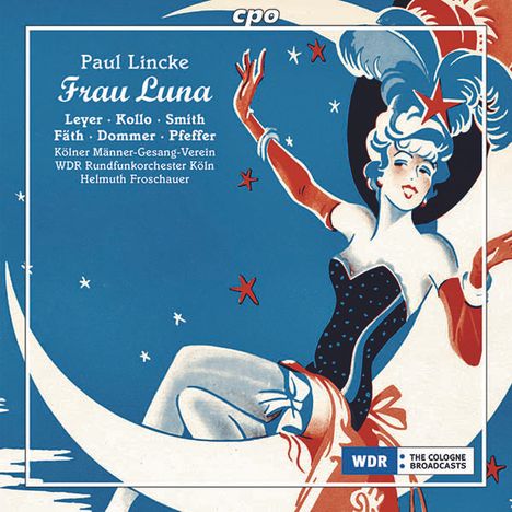 Paul Lincke (1866-1946): Frau Luna, 2 CDs