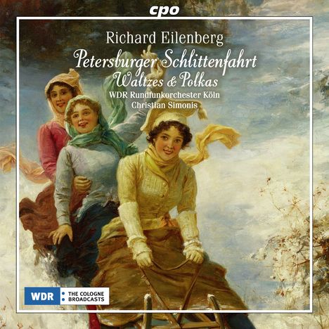 Richard Eilenberg (1848-1925): Orchesterwerke "Petersburger Schlittenfahrt", CD