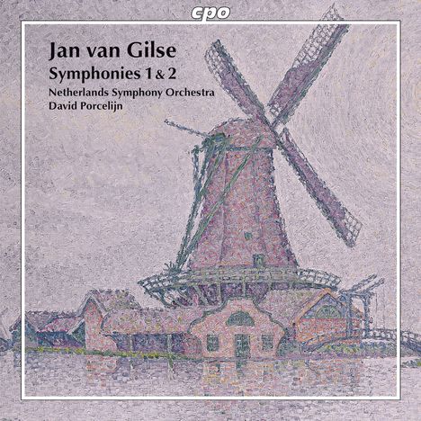 Jan van Gilse (1881-1944): Symphonien Nr.1 &amp; 2, CD