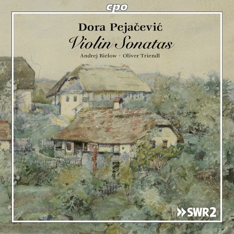 Dora Pejacevic (1885-1923): Werke für Violine &amp; Klavier, CD