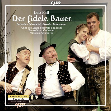 Leo Fall (1873-1925): Der fidele Bauer, 2 CDs