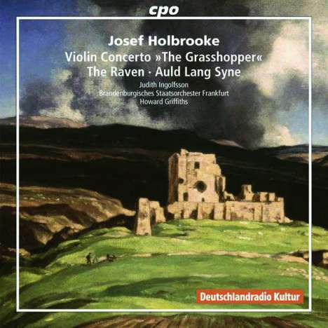 Joseph Holbrooke (1878-1958): Violinkonzert op.59 "The Grasshopper", CD