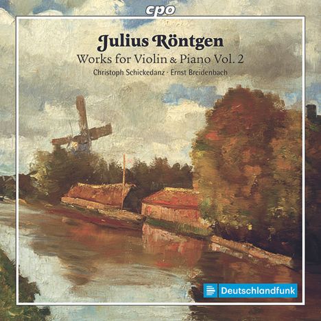 Julius Röntgen (1855-1932): Werke für Violine &amp; Klavier Vol.2, CD