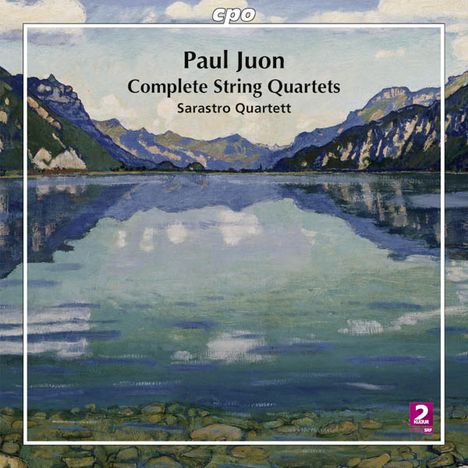 Paul Juon (1872-1940): Sämtliche Streichquartette, 2 CDs