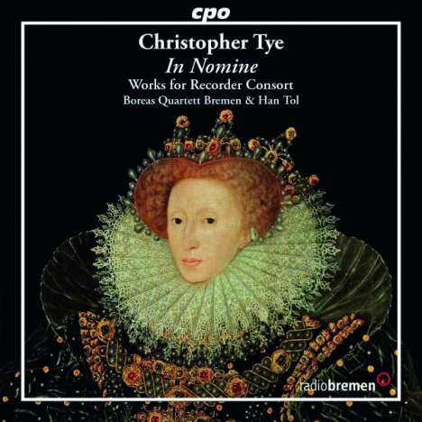 Christopher Tye (1498-1573): Blockflötenquartette "In Nomine", CD